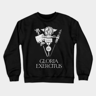 Inspiring Ancient Rome Legion Motto Gloria Exercitus SPQR Crewneck Sweatshirt